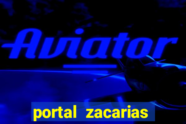 portal zacarias raiam santos