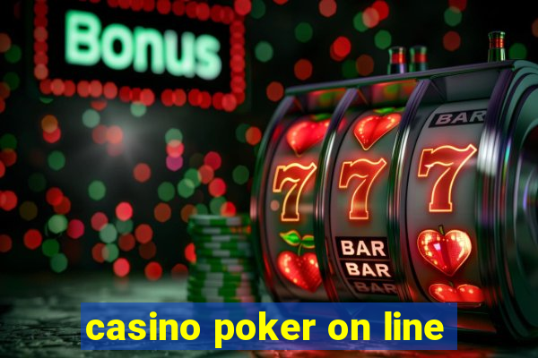 casino poker on line