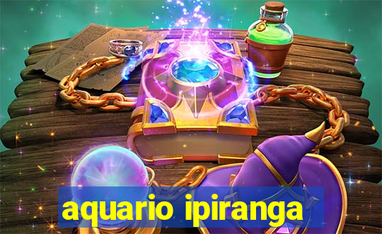 aquario ipiranga