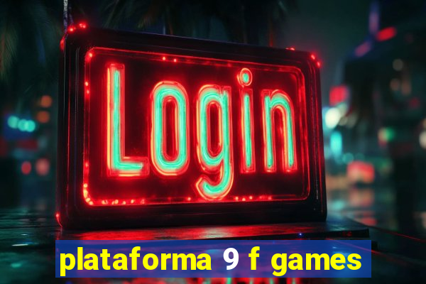 plataforma 9 f games