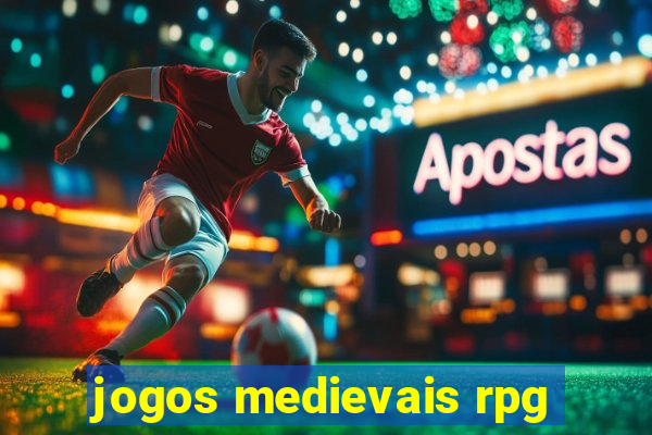 jogos medievais rpg