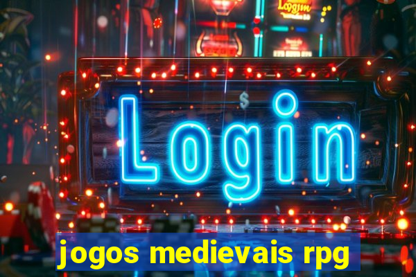 jogos medievais rpg