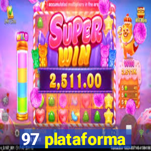 97 plataforma