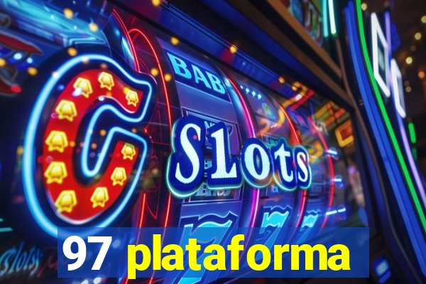 97 plataforma