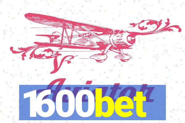 1600bet