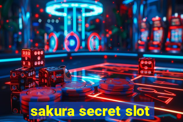 sakura secret slot