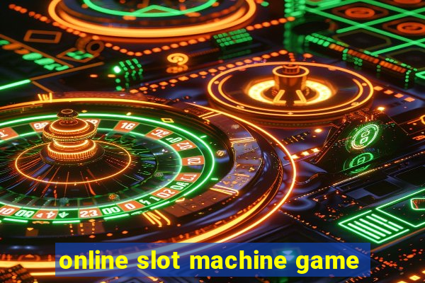 online slot machine game