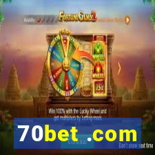 70bet .com