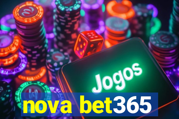 nova bet365