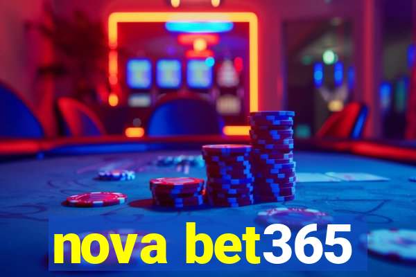 nova bet365