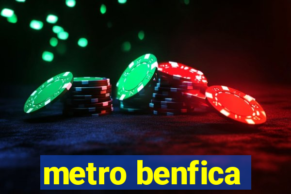 metro benfica