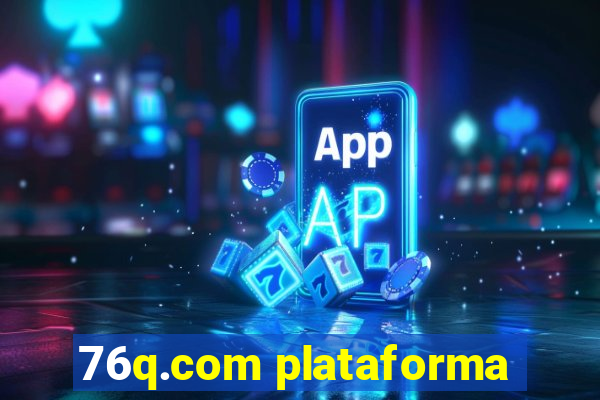 76q.com plataforma