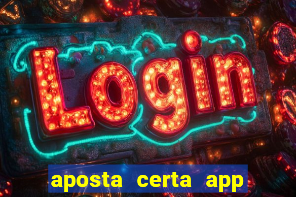 aposta certa app jogo do bicho