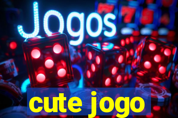 cute jogo