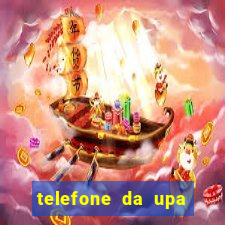 telefone da upa roberto santos