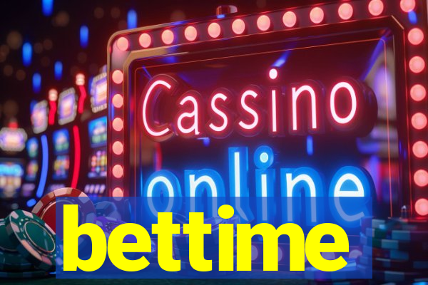 bettime