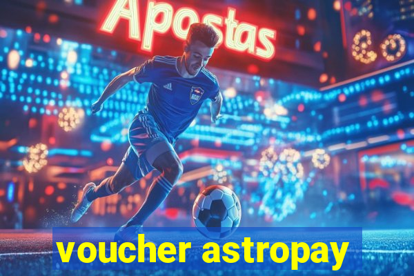 voucher astropay