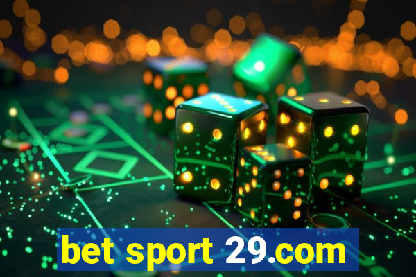 bet sport 29.com