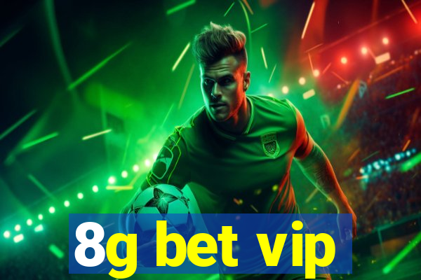 8g bet vip