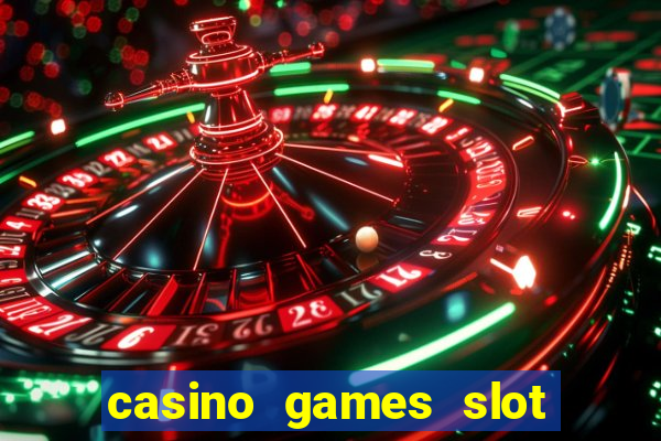 casino games slot machines free