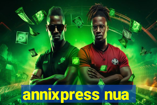 annixpress nua