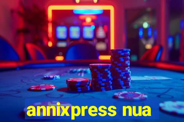 annixpress nua