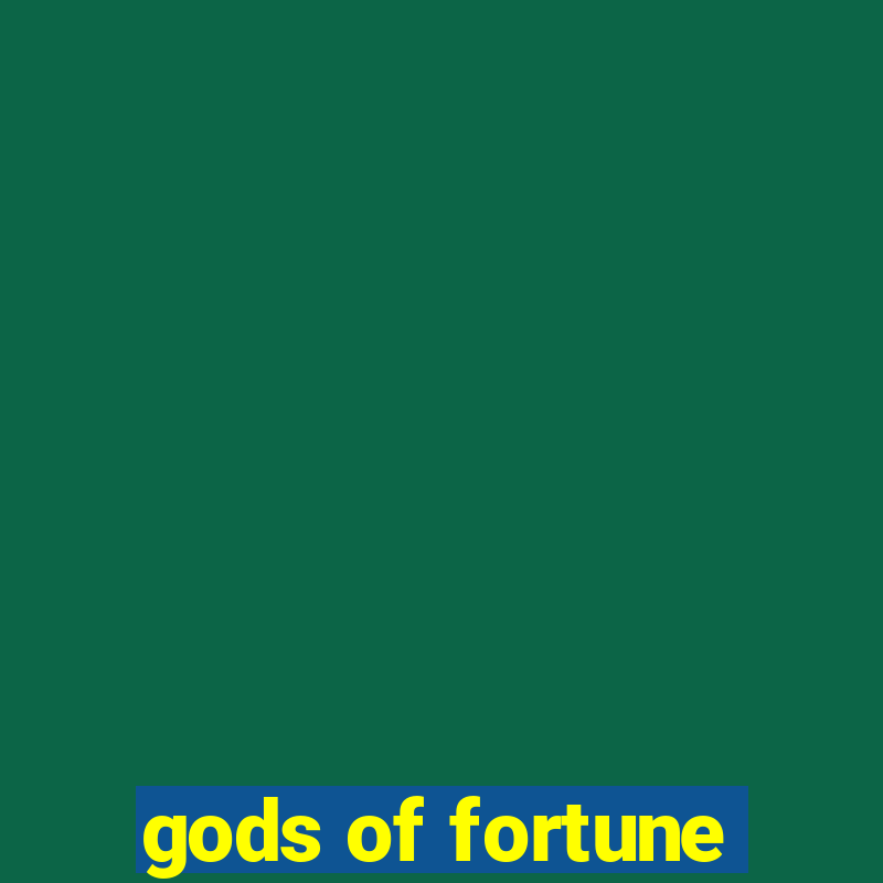 gods of fortune