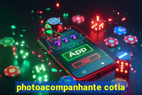 photoacompanhante cotia