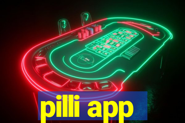 pilli app