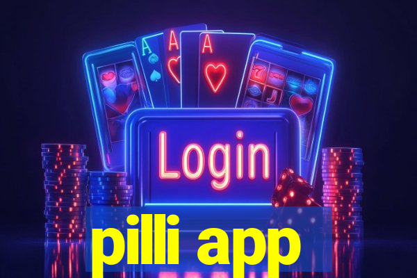 pilli app