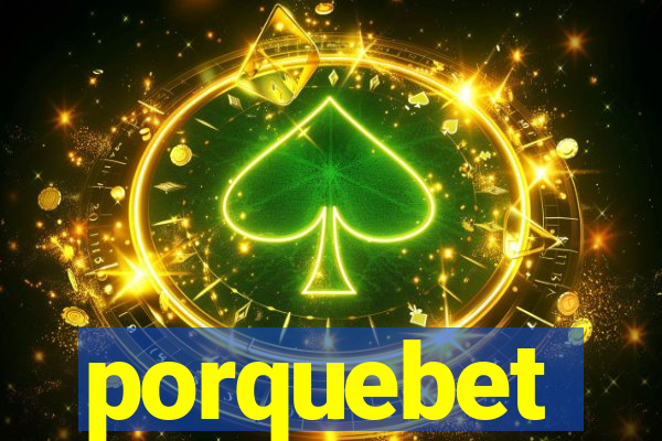 porquebet