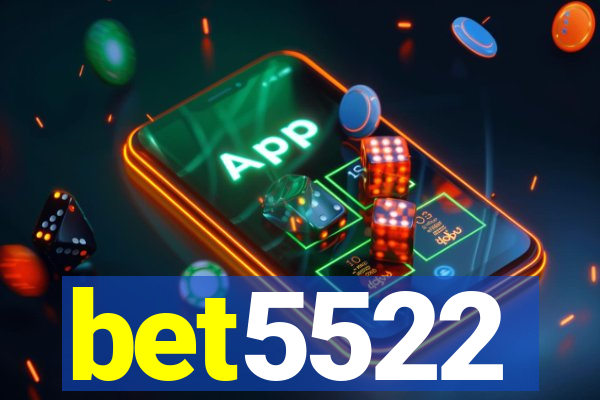 bet5522