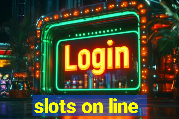 slots on line