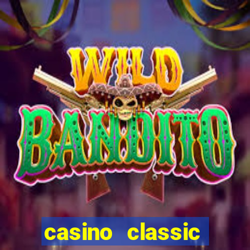 casino classic slots games n1nabp