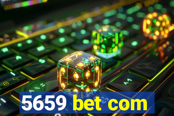 5659 bet com