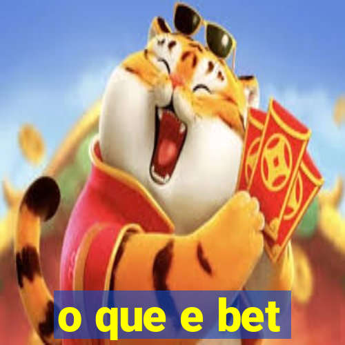 o que e bet