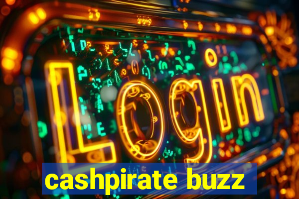 cashpirate buzz