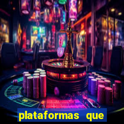 plataformas que estao pagando bem