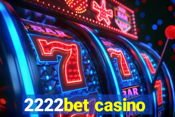 2222bet casino