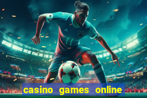 casino games online for real money