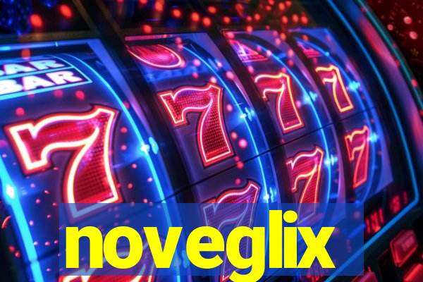 noveglix