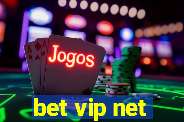 bet vip net