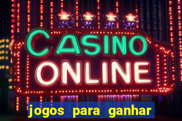 jogos para ganhar dinheiro via pix gratis