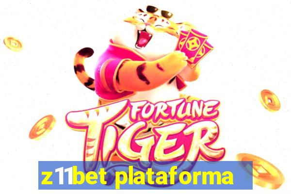 z11bet plataforma