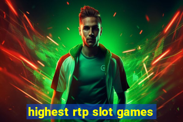 highest rtp slot games