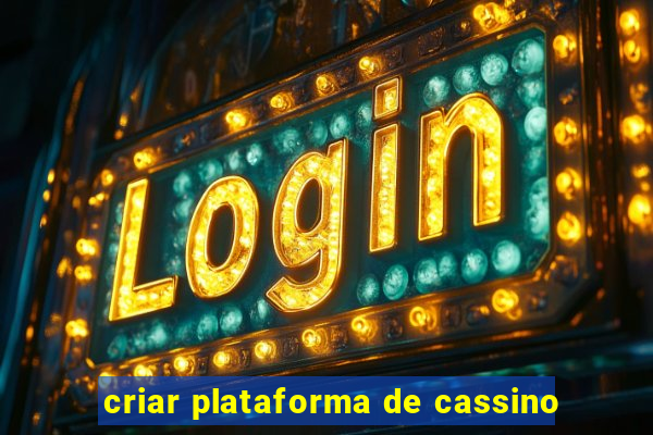 criar plataforma de cassino