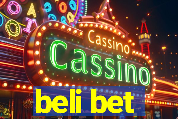 beli bet