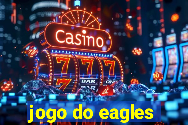 jogo do eagles