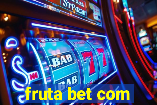 fruta bet com