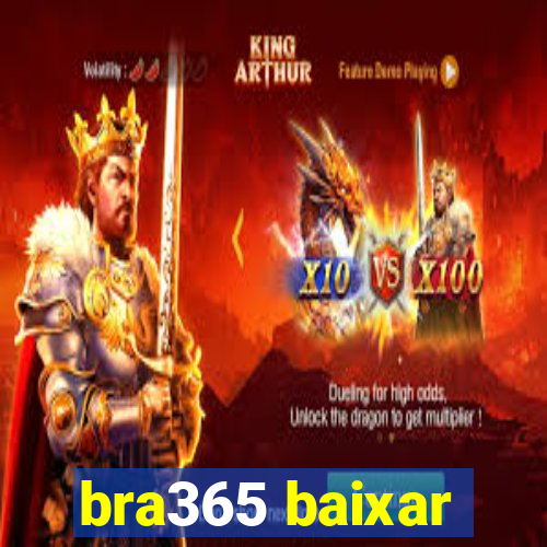 bra365 baixar